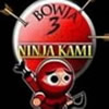 Bowja 3. Ninja Kami